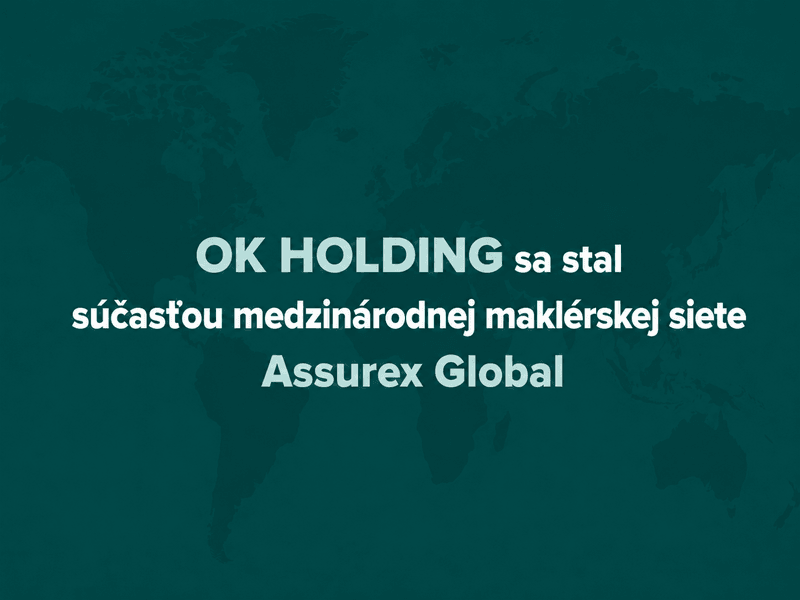 OK HOLDING sa stal súčasťou medzinárodnej maklérskej siete Assurex Global