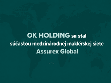 OK HOLDING sa stal súčasťou medzinárodnej maklérskej siete Assurex Global